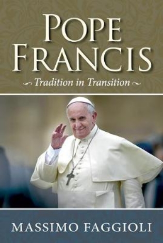 Picture of Pope Francis: Tradition in Transition