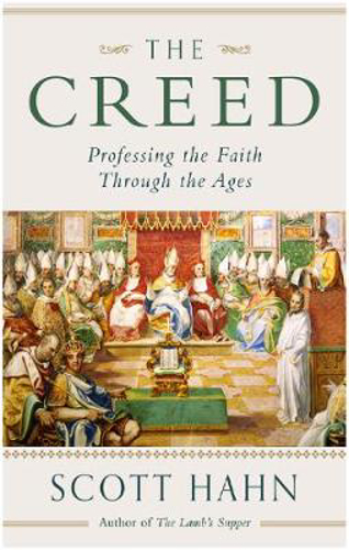 Picture of The Creed: Professing The Faith Through The Ages