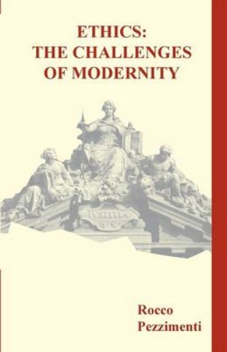Picture of ETHICS THE CHALLENGE TO MODERNITY