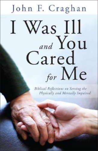 Picture of I Was Ill And You Cared For Me