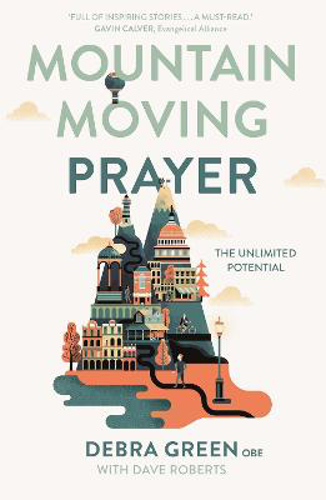 Picture of Mountain-Moving Prayer: The unlimited potential