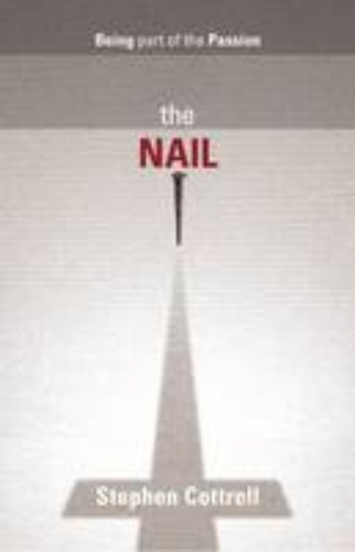 Picture of The Nail: Being Part Of The Passion