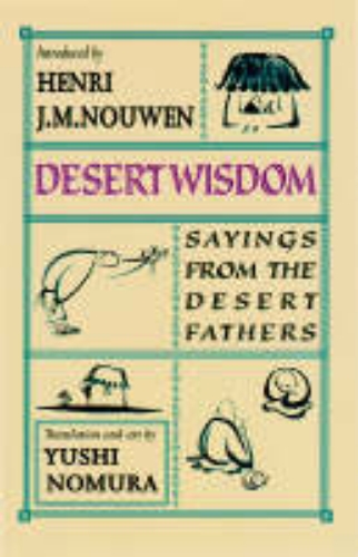 Picture of Desert Wisdom: Sayings from the Desert Fathers