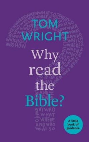 Picture of Why Read the Bible?: A Little Book of Guidance