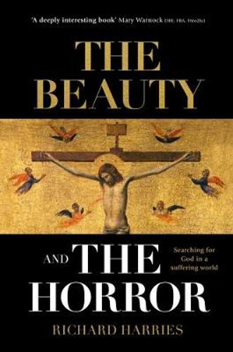 Picture of The Beauty and the Horror: Searching For God In A Suffering World