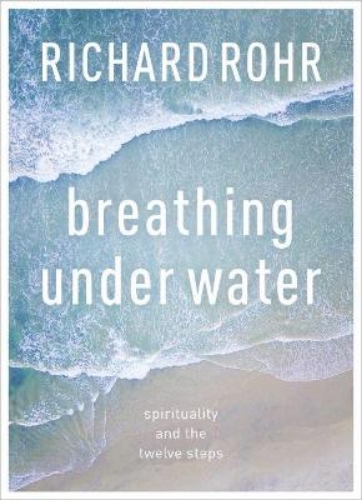Picture of Breathing Under Water: Spirituality And The Twelve Steps