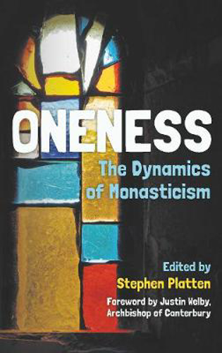 Picture of Oneness: The Dynamics of Monasticism