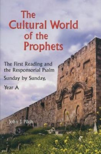 Picture of CULTURAL WORLD OF THE PROPHETS YEAR A