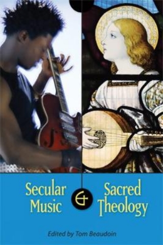 Picture of Secular Music And Sacred Theology