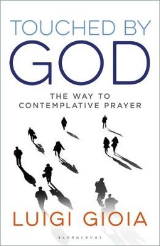 Picture of Touched by God: The way to contemplative prayer