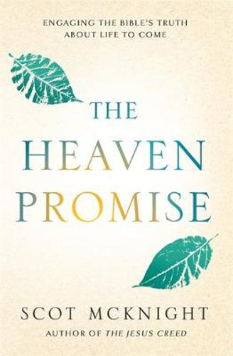 Picture of The Heaven Promise: Engaging the Bible's Truth About Life to Come