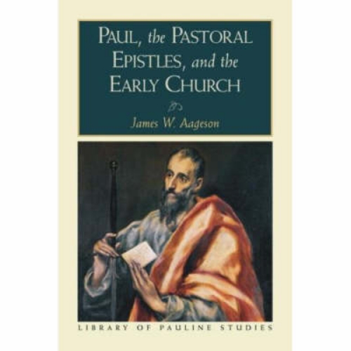 Picture of PAUL THE PASTORAL ESPITLES AND THE EARLY