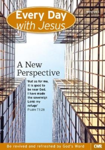 Picture of Every Day with Jesus November/December 2016: A New Perspective: November-December 2016
