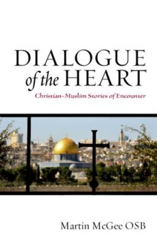 Picture of DIALOGUE OF THE HEART: CHRISTIAN-MUSLIM STORIES OF ENCOUNTER