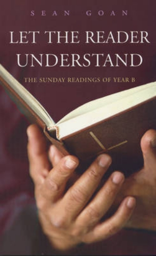 Picture of LET THE READER UNDERSTAND YEAR B