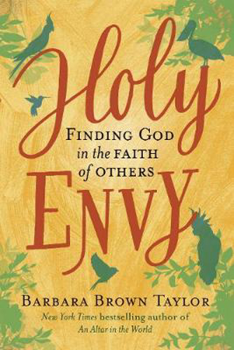 Picture of Holy Envy: Finding God in the faith of others