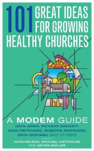 Picture of 101 Great Ideas for Growing Healthy Churches: A MODEM Guide