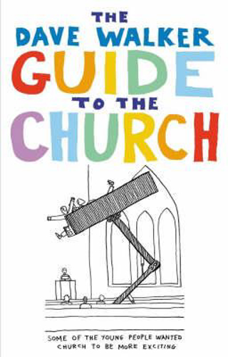 Picture of The Dave Walker Guide To The Church