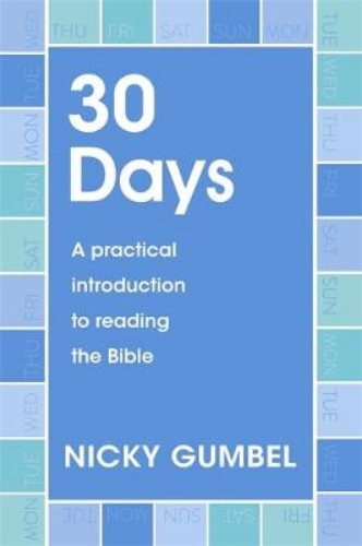 Picture of 30 Days: A practical introduction to reading the Bible