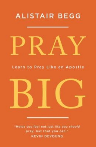Picture of Pray Big