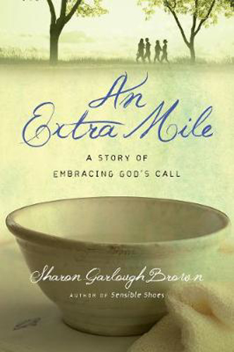 Picture of An Extra Mile: A Story of Embracing God's Call