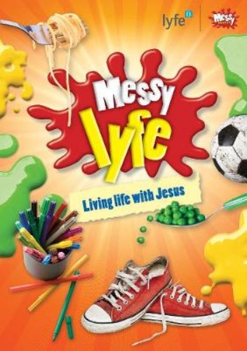 Picture of MESSY LYFE: LIVING LIFE WITH JESUS