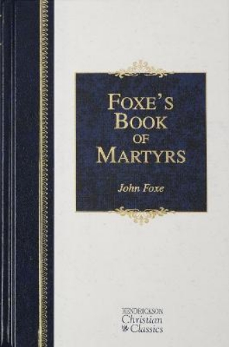 Picture of Foxe's Book of Martyrs