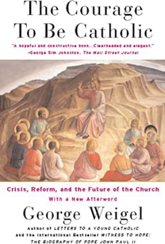 Picture of COURAGE TO BE CATHOLIC, THE
