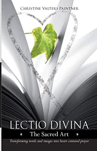 Picture of Lectio Divina - The Sacred Art: Transforming Words & Images into Heart-centered Prayer