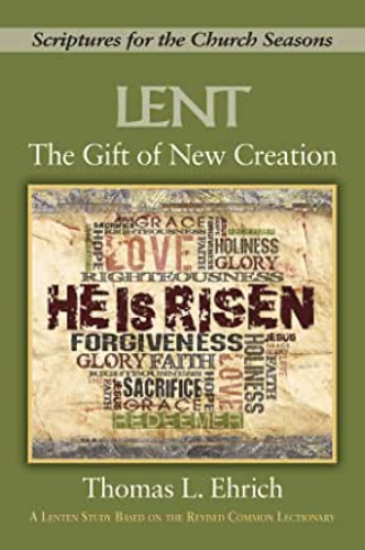 Picture of Lent The Gift Of New Creation