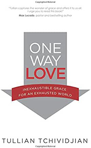 Picture of One Way Love: The Power of Unconditional Love in A Conditional World