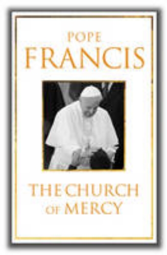 Picture of The Church of Mercy: His First Major Book: A Message of Hope for All People