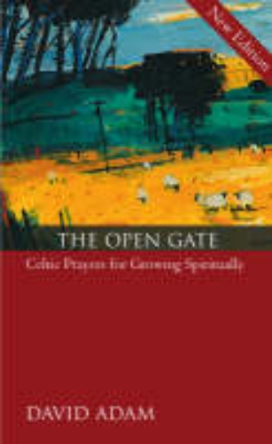 Picture of The Open Gate: Celtic Prayers for Growing Spiritually