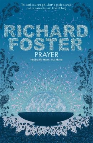Picture of Prayer: Finding The Heart's True Home