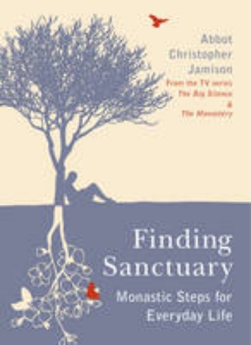 Picture of Finding Sanctuary: Monastic Steps For Everyday Life