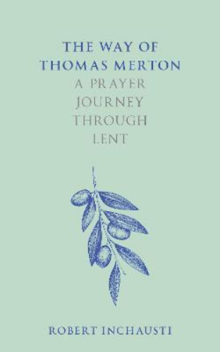 Picture of The Way of Thomas Merton: A prayer journey through Lent