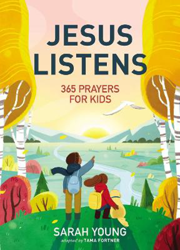 Picture of Jesus Listens: 365 Prayers For Kids: A Jesus Calling Prayer Book For Young Readers
