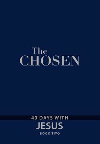 Picture of The Chosen: Book Two - 40 Days With Jesus: 40 Days With Jesus