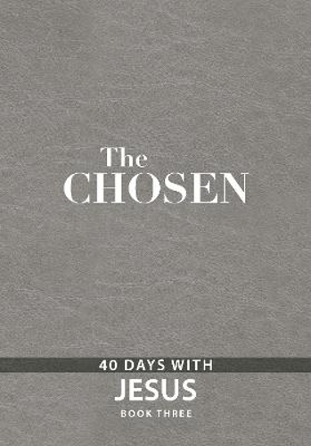 Picture of The Chosen Book Three: 40 Days With Jesus