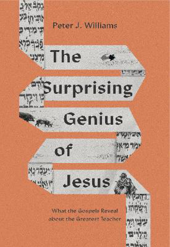 Picture of The Surprising Genius Of Jesus: What The Gospels Reveal About The Greatest Teacher