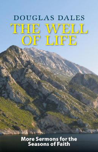 Picture of The Well of Life: More Sermons for the Seasons of Faith