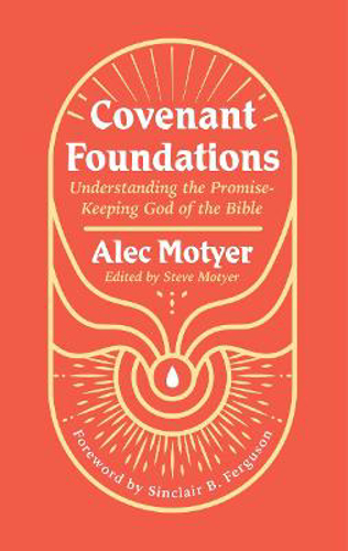 Picture of Covenant Foundations: Understanding The Promise-keeping God Of The Bible