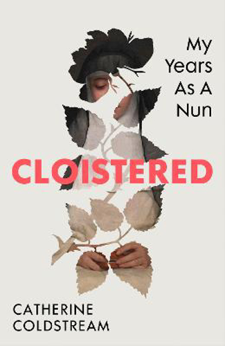 Picture of Cloistered: My Years As A Nun