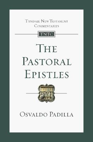 Picture of The Pastoral Epistles: An Introduction And Commentary