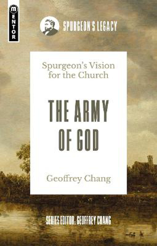 Picture of The Army Of God: Spurgeon's Vision For The Church