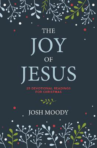 Picture of The Joy Of Jesus: 25 Devotional Readings For Christmas