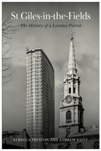 Picture of St Giles-in-the-fields: The History Of A London Parish