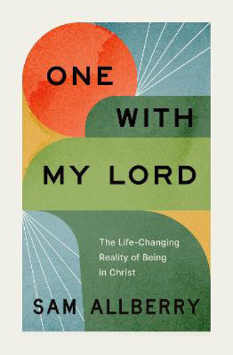 Picture of One With My Lord: The Life-changing Reality Of Being In Christ