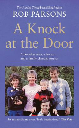 Picture of A KNOCK AT THE DOOR: A HOMELESS MAN, A LAWYER . . . AND A FAMILY CHANGED FOREVER