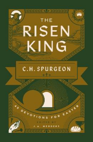 Picture of The Risen King: 40 Devotions For Easter From C.h. Spurgeon